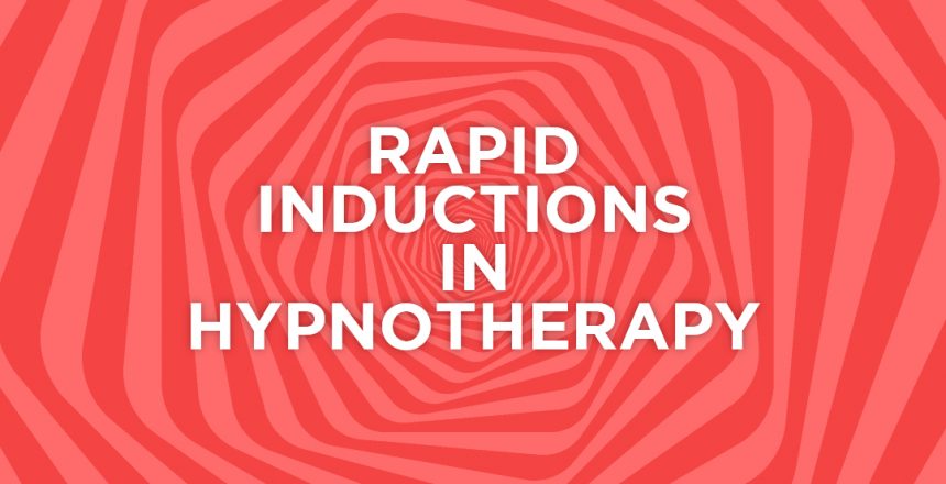 Rapid inductions in hypnotherapy2